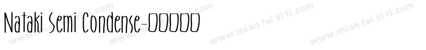 Nataki Semi Condense字体转换